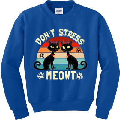 Cats 365 Retro Don't Stress Meowt Angry Cat Meow Gift Kids Sweatshirt