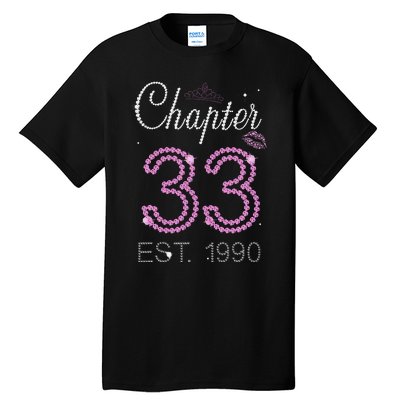 Chapter 33 Years Est 1990 33rd Birthday For Womens Tall T-Shirt