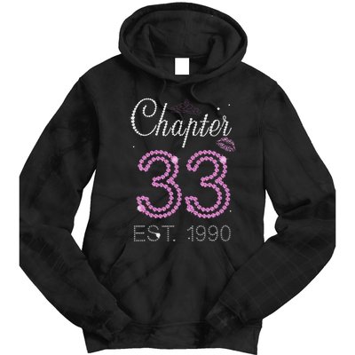 Chapter 33 Years Est 1990 33rd Birthday For Womens Tie Dye Hoodie