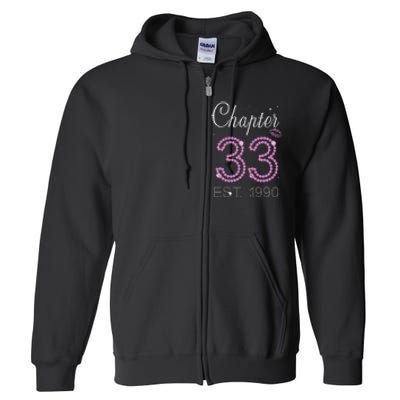 Chapter 33 Years Est 1990 33rd Birthday For Womens Full Zip Hoodie