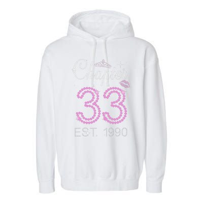 Chapter 33 Years Est 1990 33rd Birthday For Womens Garment-Dyed Fleece Hoodie