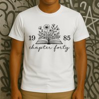 Chapter 40 1985 Bookish Reader 40th Birthday T-Shirt