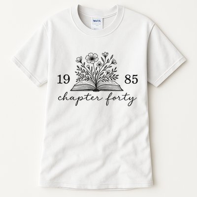 Chapter 40 1985 Bookish Reader 40th Birthday Tall T-Shirt