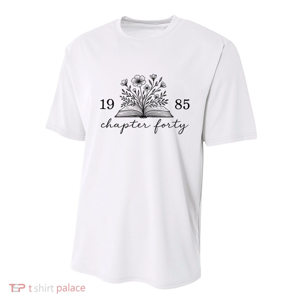 Chapter 40 1985 Bookish Reader 40th Birthday Youth Performance Sprint T-Shirt