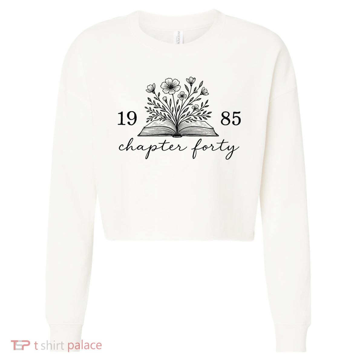 Chapter 40 1985 Bookish Reader 40th Birthday Cropped Pullover Crew