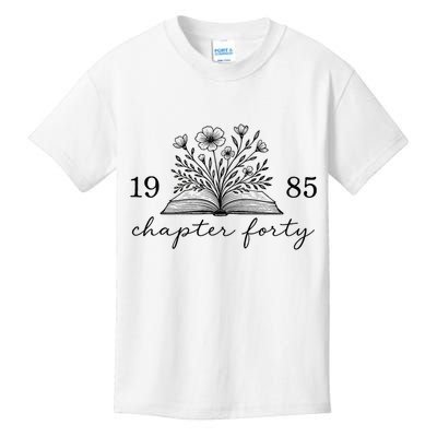 Chapter 40 1985 Bookish Reader 40th Birthday Kids T-Shirt