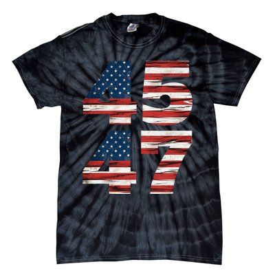 Celebrate 45 47 Trump Is My President American Flag Tie-Dye T-Shirt