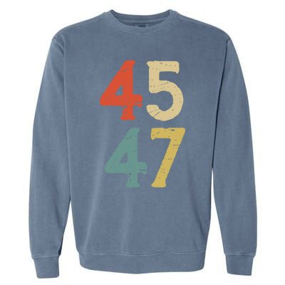 Classic 45 47 Trump 2nd Term Vintage Election 2024 Gift Garment-Dyed Sweatshirt