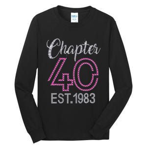 Chapter 40 EST 1983 40th Birthday Gift For Womens Tall Long Sleeve T-Shirt