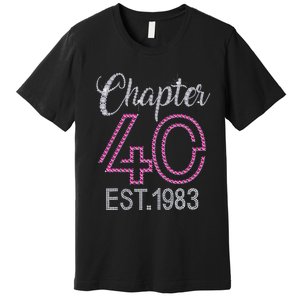 Chapter 40 EST 1983 40th Birthday Gift For Womens Premium T-Shirt