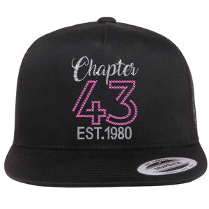 Chapter 43 EST 1980 43rd Birthday Gift For Womens Flat Bill Trucker Hat