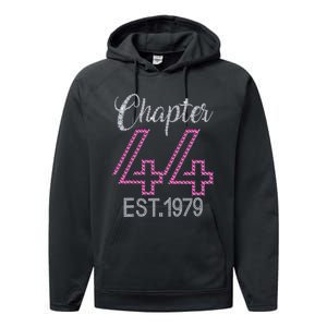 Chapter 44 EST 1979 44th Birthday Gift For Womens Performance Fleece Hoodie