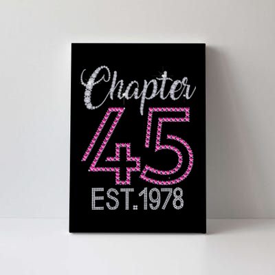 Chapter 45 EST 1978 45th Birthday Gift For Womens Canvas