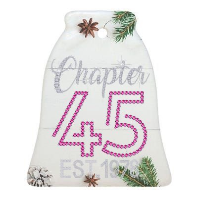 Chapter 45 EST 1978 45th Birthday Gift For Womens Ceramic Bell Ornament