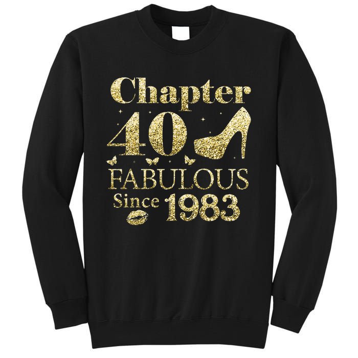 Chapter 40 Fabulous Since 1983 40Th Birthday Gift For Ladies Tall Sweatshirt