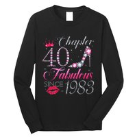 Chapter 40 Fabulous Since 1983 40Th Birthday Gift For Women Long Sleeve Shirt