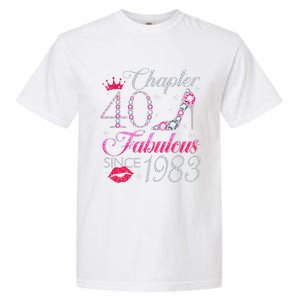 Chapter 40 Fabulous Since 1983 40Th Birthday Gift For Women Garment-Dyed Heavyweight T-Shirt