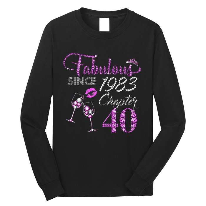 Chapter 40 Fabulous Since 1983 40th Birthday Queen Wine Long Sleeve Shirt