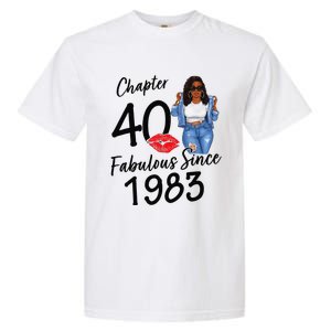 Chapter 40 Fabulous Since 1983 Black Birthday Queen Garment-Dyed Heavyweight T-Shirt