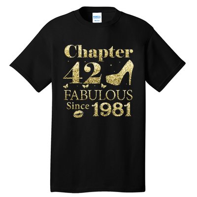 Chapter 42 Fabulous Since 1981 42nd Birthday Gift For Ladies Tall T-Shirt