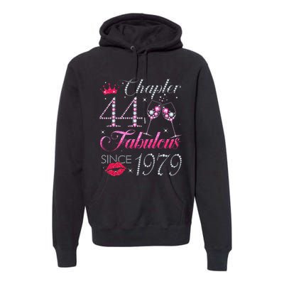 Chapter 44 Fabulous Since 1979 44th Birthday Gift For Women Premium Hoodie