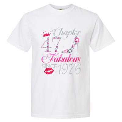 Chapter 47 Fabulous Since 1976 47Th Birthday Gift For Women Garment-Dyed Heavyweight T-Shirt