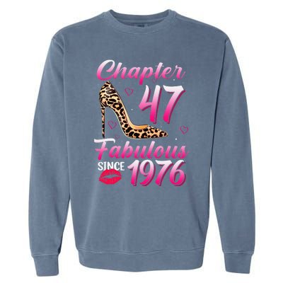 Chapter 47 Fabulous Since 1976 47th Birthday Queen Leopard Garment-Dyed Sweatshirt