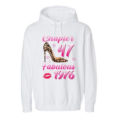 Chapter 47 Fabulous Since 1976 47th Birthday Queen Leopard Garment-Dyed Fleece Hoodie