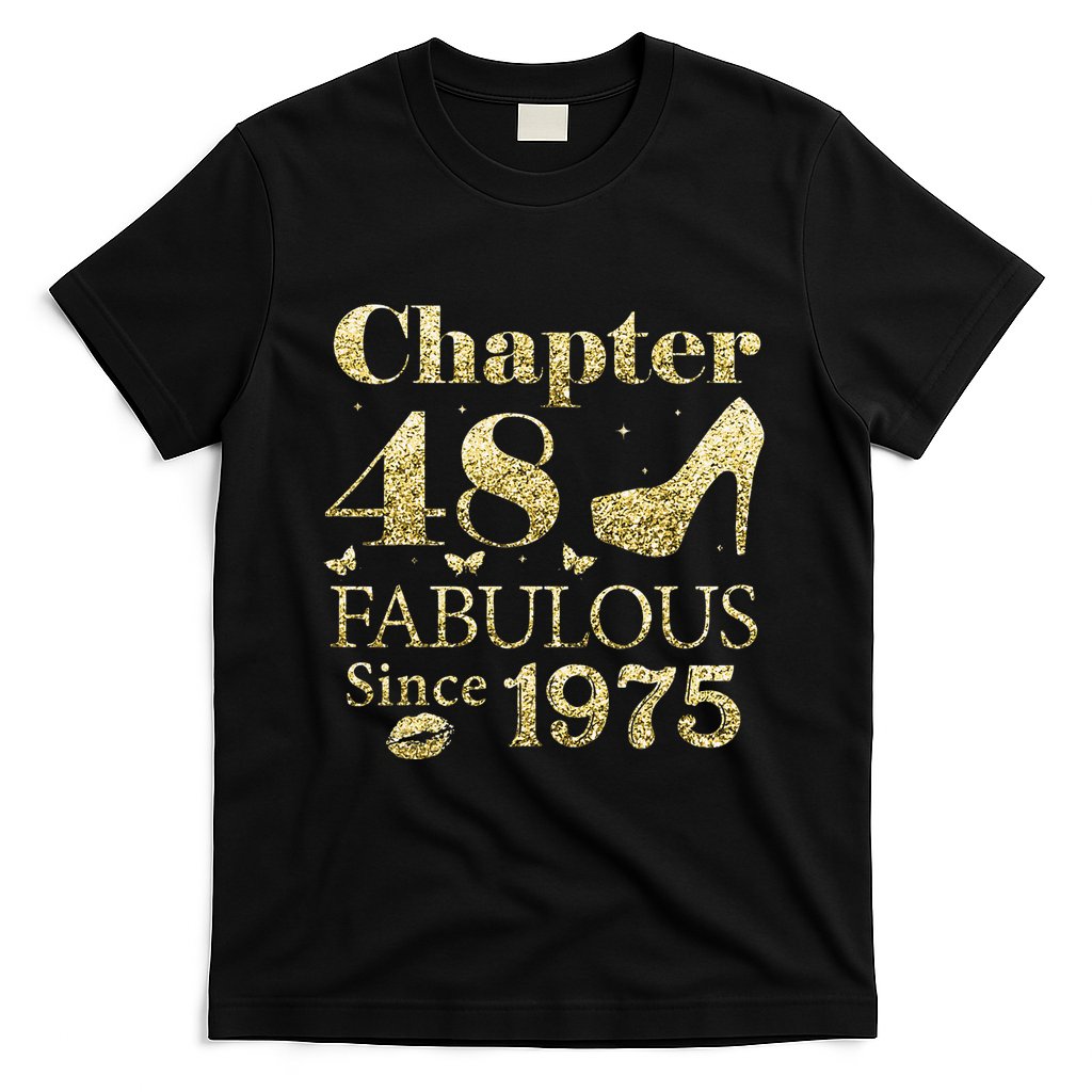 Chapter 48 Fabulous Since 1975 48Th Birthday Gift For Ladies T-Shirt