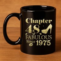 Chapter 48 Fabulous Since 1975 48Th Birthday Gift For Ladies 11oz C Handle Ceramic Mug