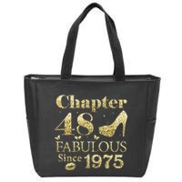 Chapter 48 Fabulous Since 1975 48Th Birthday Gift For Ladies Zip Tote Bag