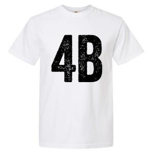 Cool 4b Feminist Movement Support American 4b Movement Garment-Dyed Heavyweight T-Shirt