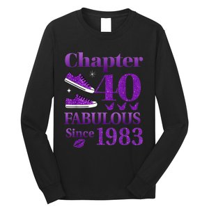 Chapter 40 Fabulous Since 1983 40th Birthday For Ladies Long Sleeve Shirt