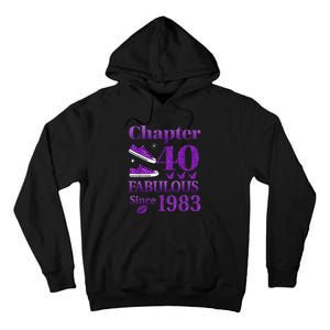 Chapter 40 Fabulous Since 1983 40th Birthday For Ladies Tall Hoodie