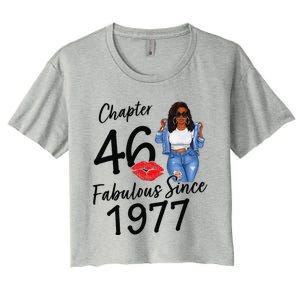 Chapter 46 Fabulous Since 1977 Black Birthday Queen Women's Crop Top Tee