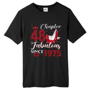 Chapter 48 Fabulous Since 1975 48Th Birthday Gift For Women Tall Fusion ChromaSoft Performance T-Shirt