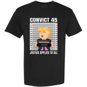 Convict 45 No One Is Above The Law Garment-Dyed Heavyweight T-Shirt