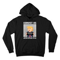 Convict 45 No One Is Above The Law Hoodie