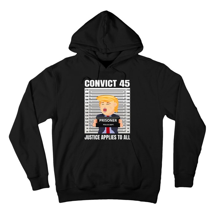 Convict 45 No One Is Above The Law Hoodie