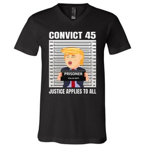 Convict 45 No One Is Above The Law V-Neck T-Shirt