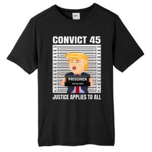 Convict 45 No One Is Above The Law Tall Fusion ChromaSoft Performance T-Shirt