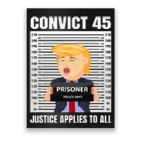 Convict 45 No One Is Above The Law Poster