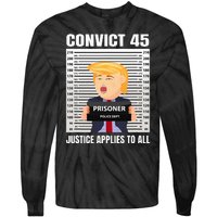 Convict 45 No One Is Above The Law Tie-Dye Long Sleeve Shirt