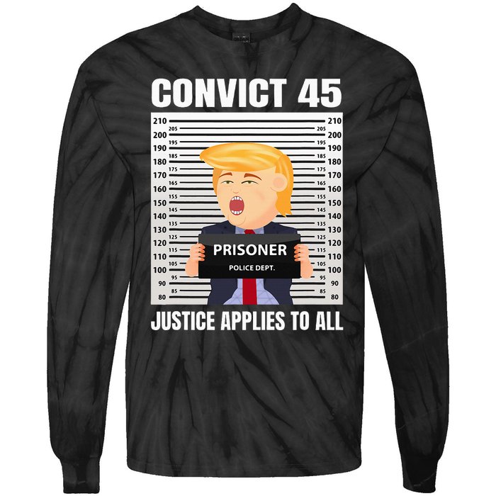 Convict 45 No One Is Above The Law Tie-Dye Long Sleeve Shirt