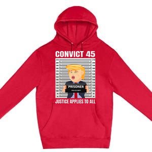 Convict 45 No One Is Above The Law Premium Pullover Hoodie