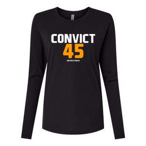 Convict 45 No One Man Or Woman Is Above The Law Womens Cotton Relaxed Long Sleeve T-Shirt