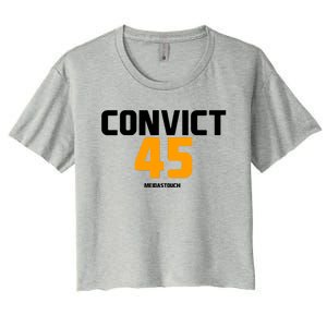 Convict 45 No One Man Or Woman Is Above The Law Women's Crop Top Tee