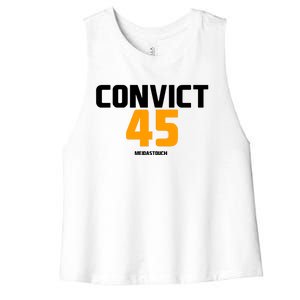 Convict 45 No One Man Or Woman Is Above The Law Women's Racerback Cropped Tank