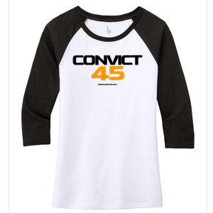 Convict 45 No One Man Or Woman Is Above The Law Women's Tri-Blend 3/4-Sleeve Raglan Shirt