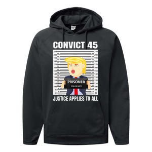 Convict 45 No One Is Above The Law Funny Performance Fleece Hoodie